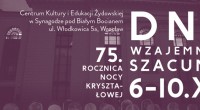   Dni Wzajemnego Szacunku – 75. rocznica Nocy Kryształowej Centrum Kultury i Edukacji Żydowskiej w Synagodze pod Białym Bocianem ul. Włodkowica 5a, Wrocław 9 listopada (sobota) - 17:10 – BRUNO […]